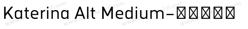 Katerina Alt Medium字体转换